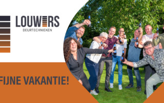 wij gaan met vakantie | Louwers Deurtechnieken